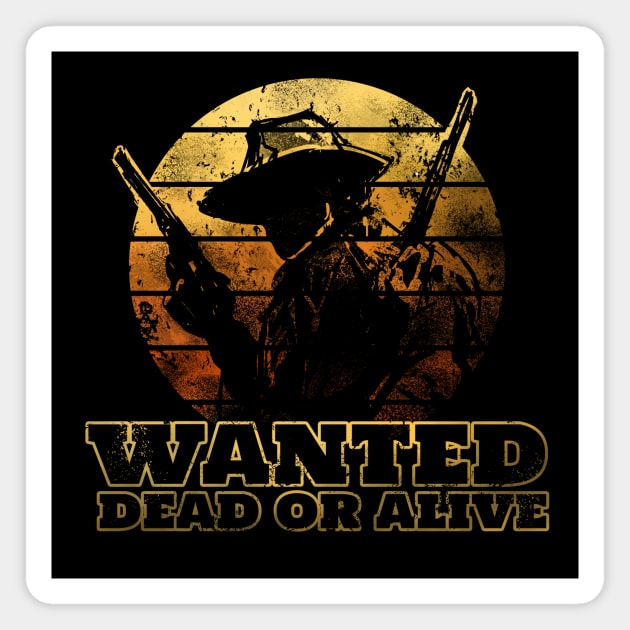 Vintage Cowboy Dead or Alive Poster Magnet by Area31Studios